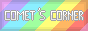 comets corner